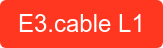 E3.cable L1