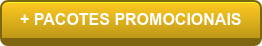 + PACOTES PROMOCIONAIS