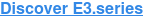 Discover E3.series