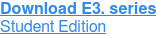 Download E3. series Student Edition