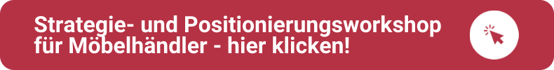 Strategie- und Positionierungsworkshop für mittelständische Möbelhändler