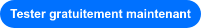 Tester gratuitement maintenant