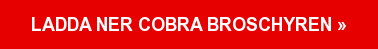 Ladda ner COBRA broschyren »