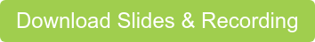 Download Slides & Recording