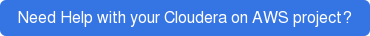 Need Help with your Cloudera on AWS project?