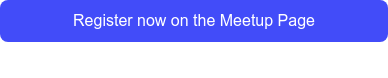 Register now on the Meetup Page