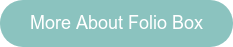 More About Folio Box