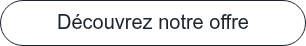 Découvrez notre offre
