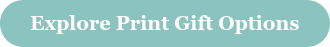 Explore Print Gift Options