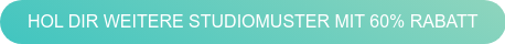 HOL DIR WEITERE STUDIOMUSTER MIT 60% RABATT