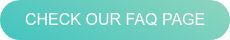 Check Our FAQ Page