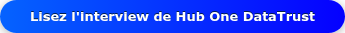 Lisez l'interview de Hub One DataTrust