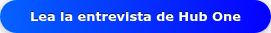 Lea la entrevista de Hub One
