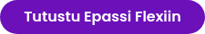 Tutustu Epassi Flexiin