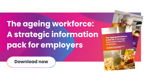 The Ageing Workforce in the UK: A Strategic Information Pack for Employers