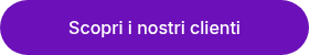 Scopri i nostri clienti