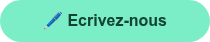 <p>��️ Ecrivez-nous</p>