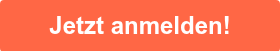 Jetzt anmelden!