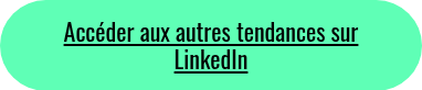 Accéder aux autres tendances sur LinkedIn