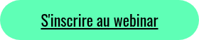 S'inscrire au webinar