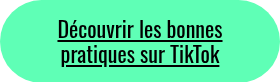 Découvrir les bonnes pratiques sur TikTok