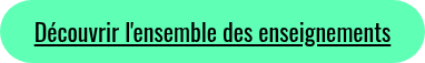 Découvrir l'ensemble des enseignements