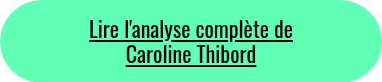 Lire l'analyse complète de <br>Caroline Thibord