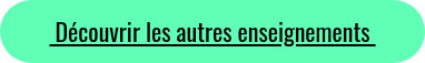 &nbsp;Découvrir les autres enseignements&nbsp;