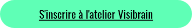S'inscrire à l'atelier Visibrain