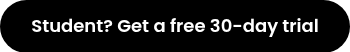 Student? Get a free 30-day trial