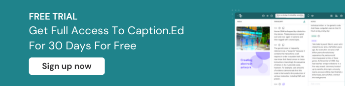 FREE TRIAL. Get full access to Caption.Ed for 30 days for free. Sign up now.