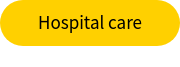 Hospital care