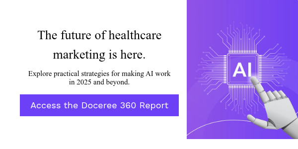 The future of healthcare marketing is here.