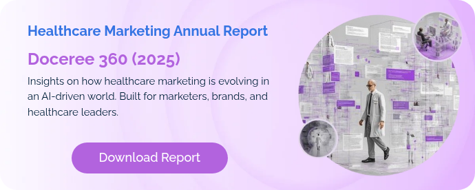 Healthcare Marketing Annual Report Doceree 360 (2025) Insights on how healthcare marketing is evolving in an AI-driven world. Built for marketers, brands, and healthcare leaders. &nbsp;