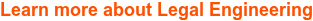 Learn more about Legal Engineering
