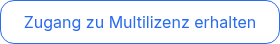 Zugang zu Multilizenz erhalten