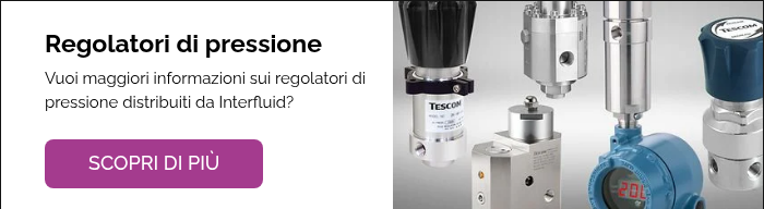 Regolatori di pressione Vuoi maggiori informazioni sui regolatori di pressione distribuiti da Interfluid?  