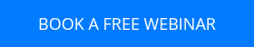 BOOK A FREE WEBINAR