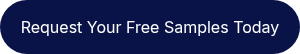 Request Your Free Samples Today
