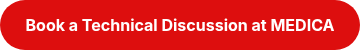 <strong>Book a Technical Discussion&nbsp;at MEDICA</strong>