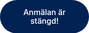 Anmälan är stängd!