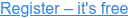 Register – it's free