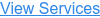 View Services