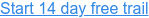Start 14 day free trail