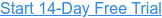 Start 14-Day Free Trial