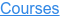 Courses