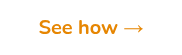See how →