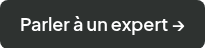 <span style="font-size: 18px;">Parler à un expert →</span>