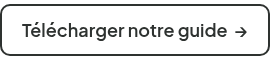 <span style="font-size: 18px;">Télécharger notre guide&nbsp; →</span>