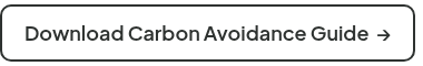 <span style="font-size: 18px;">Download Carbon Avoidance Guide &nbsp;→</span>